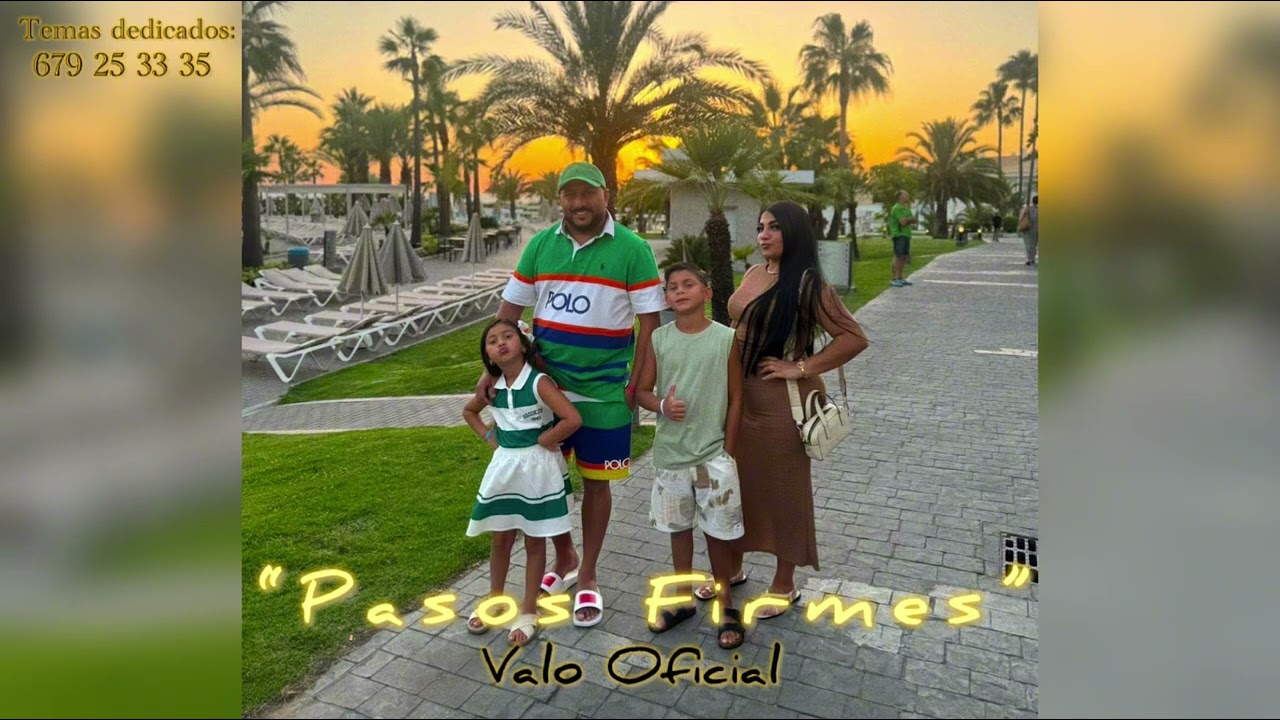 VALO OFICIAL “Pasos firmes” 