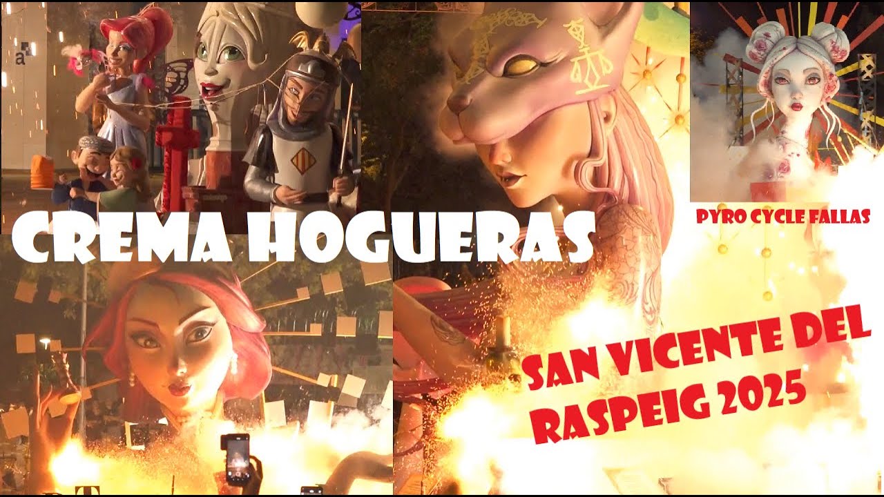 CREMA HOGUERAS 2025    SAN VICENTE DEL RASPEIG