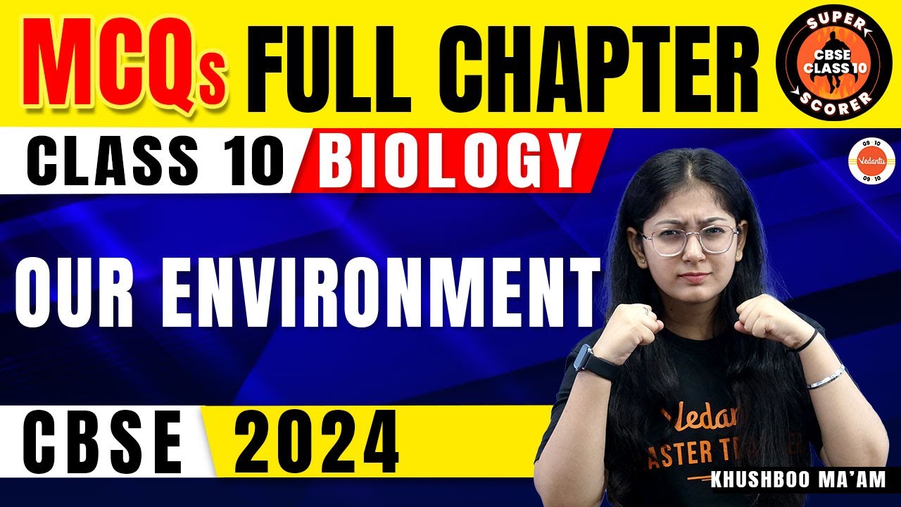 MOST IMPORTANT MCQs: Our Environment Class 10 | CBSE 10th Science Biology Chapter-15 MCQ Questions