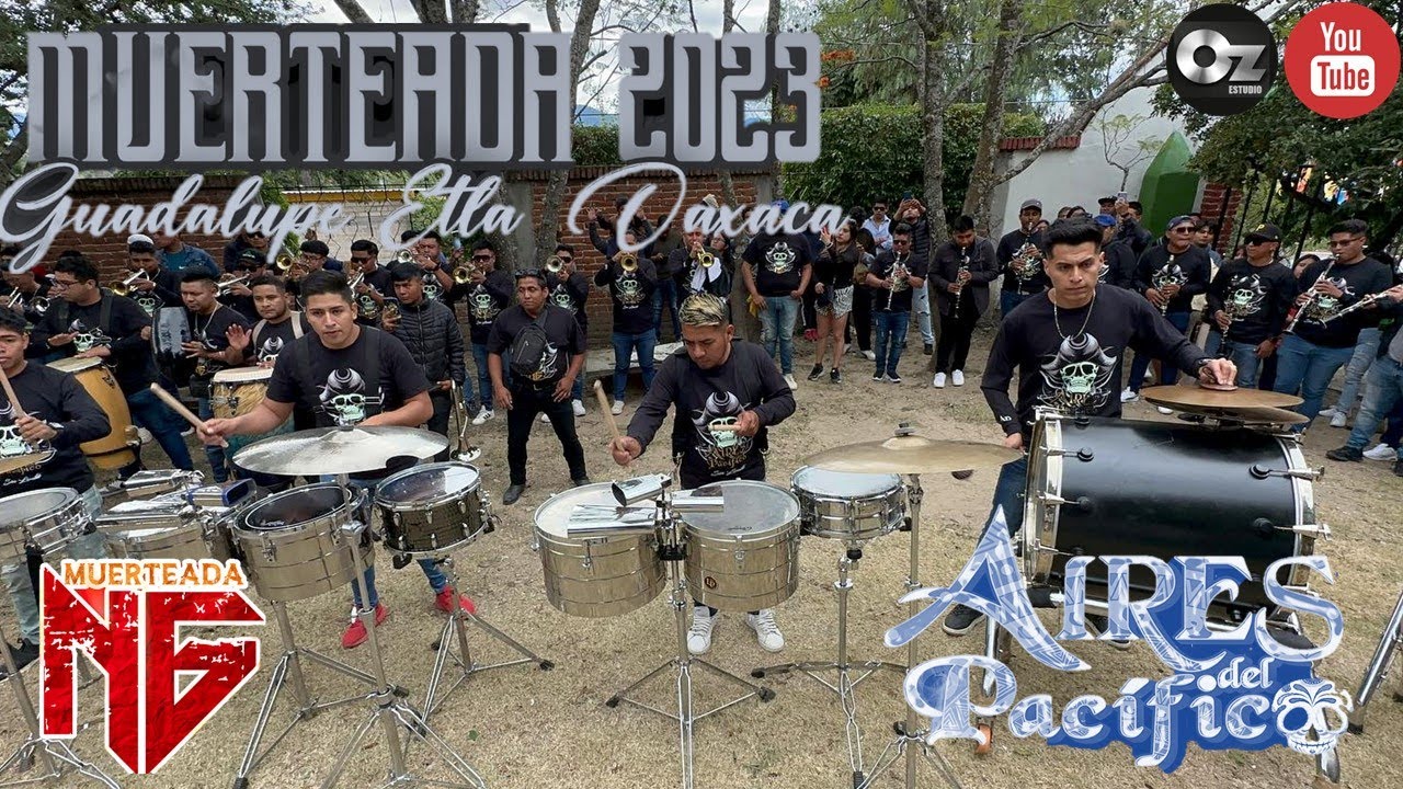 Muerteada Guadalupe Etla 2023 - Banda Aires del Pacifico - Dios Nunca Muere