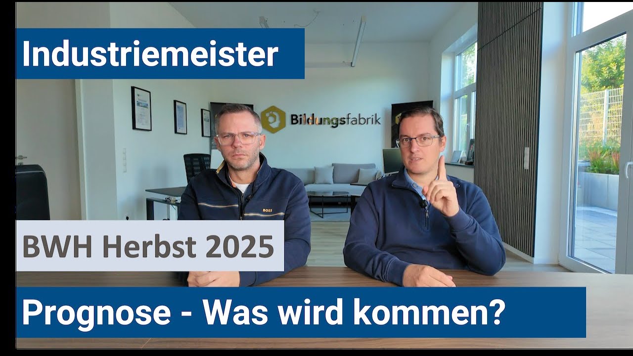 Industriemeister (IHK) - Prognose BWH Herbst 2025