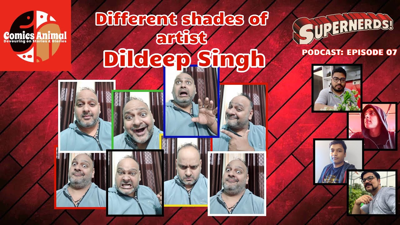 Supernerds | Podcast 07 | Artist Dildeep Singh | @TheDrawingHouse  | @superpopculture | @kishanharchandani