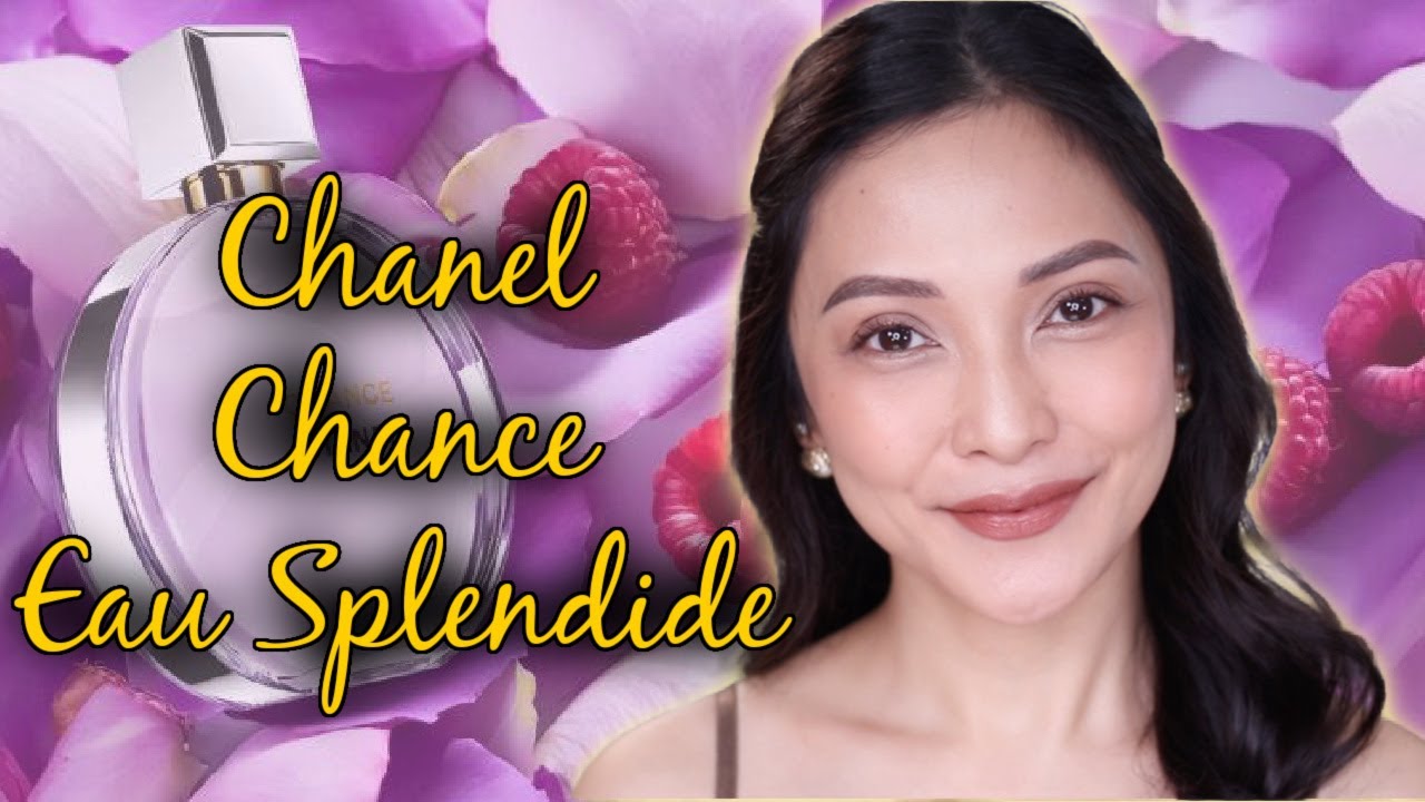 CHANEL CHANCE EAU SPLENDIDE | NAYA RUTH (TAGALOG)