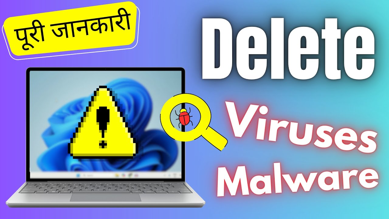 How to Delete All Viruses from Windows Laptop or PC | Remove Malware from your PC