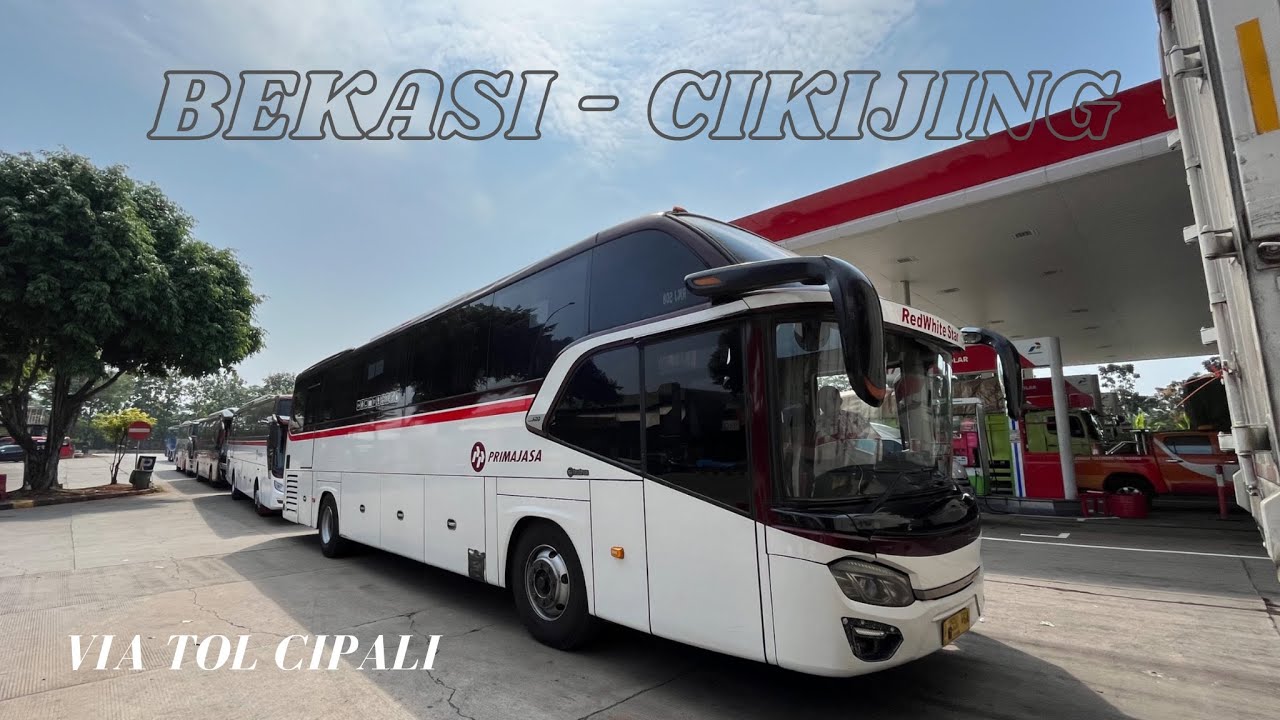 Sensasi Melewati Jalur Sempit & Berkelok !!! Trip Primajasa Bekasi - Cikijing Via Tol Cipali