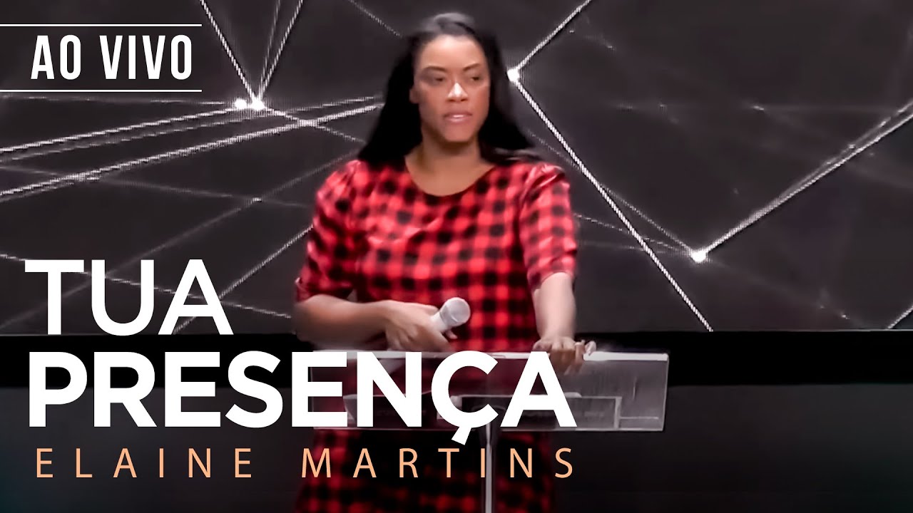 Tua Presença | Elaine Martins (Ao Vivo)