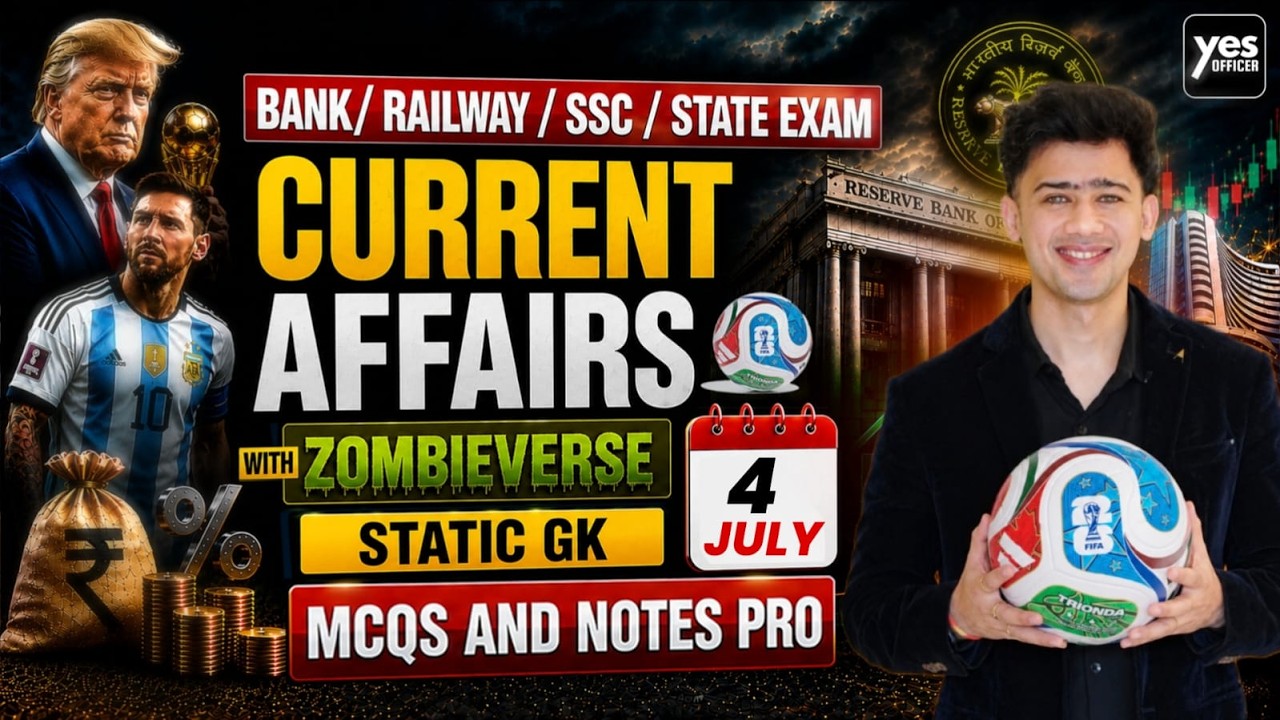 🔴4 July 2026 | Daily Current Affairs | For Bank, Insurance & SSC Exams