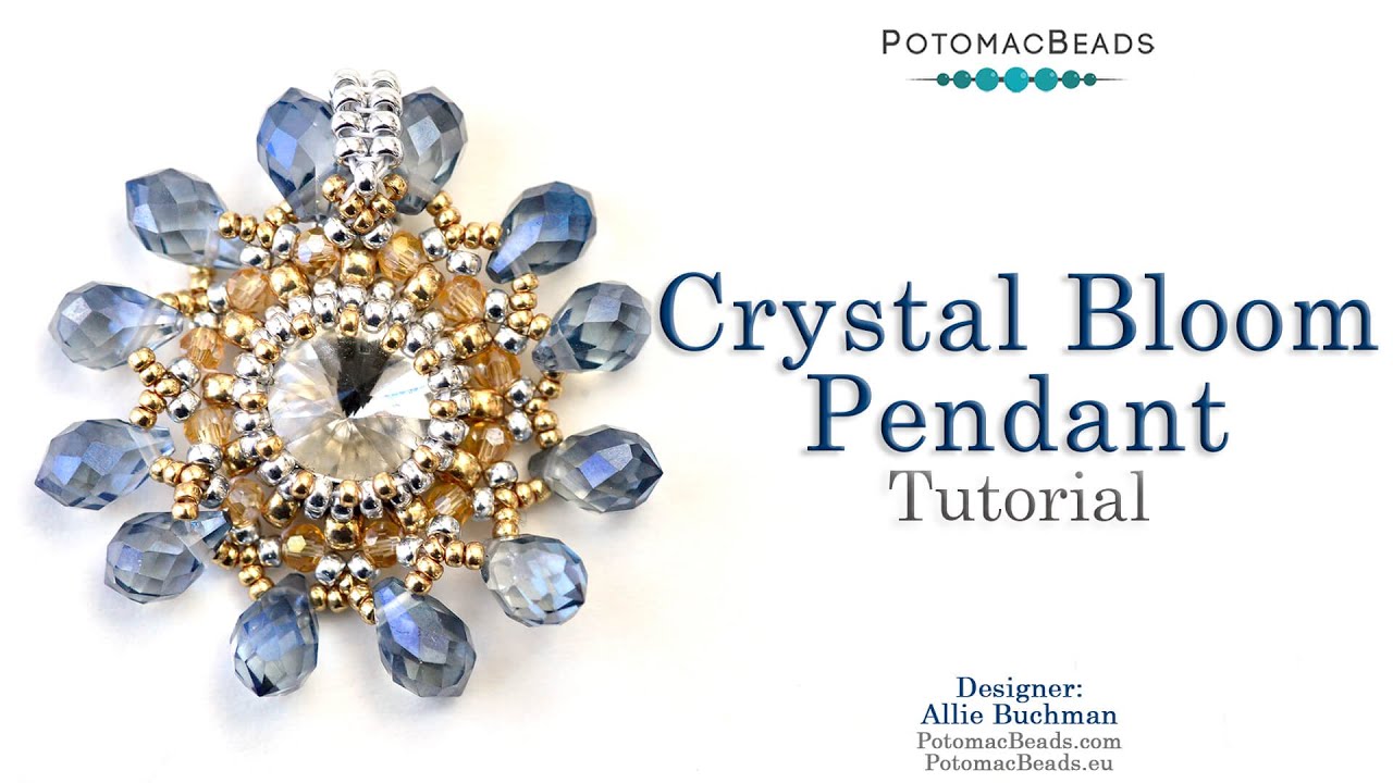 Crystal Bloom Pendant - DIY Jewelry Making Tutorial by PotomacBeads
