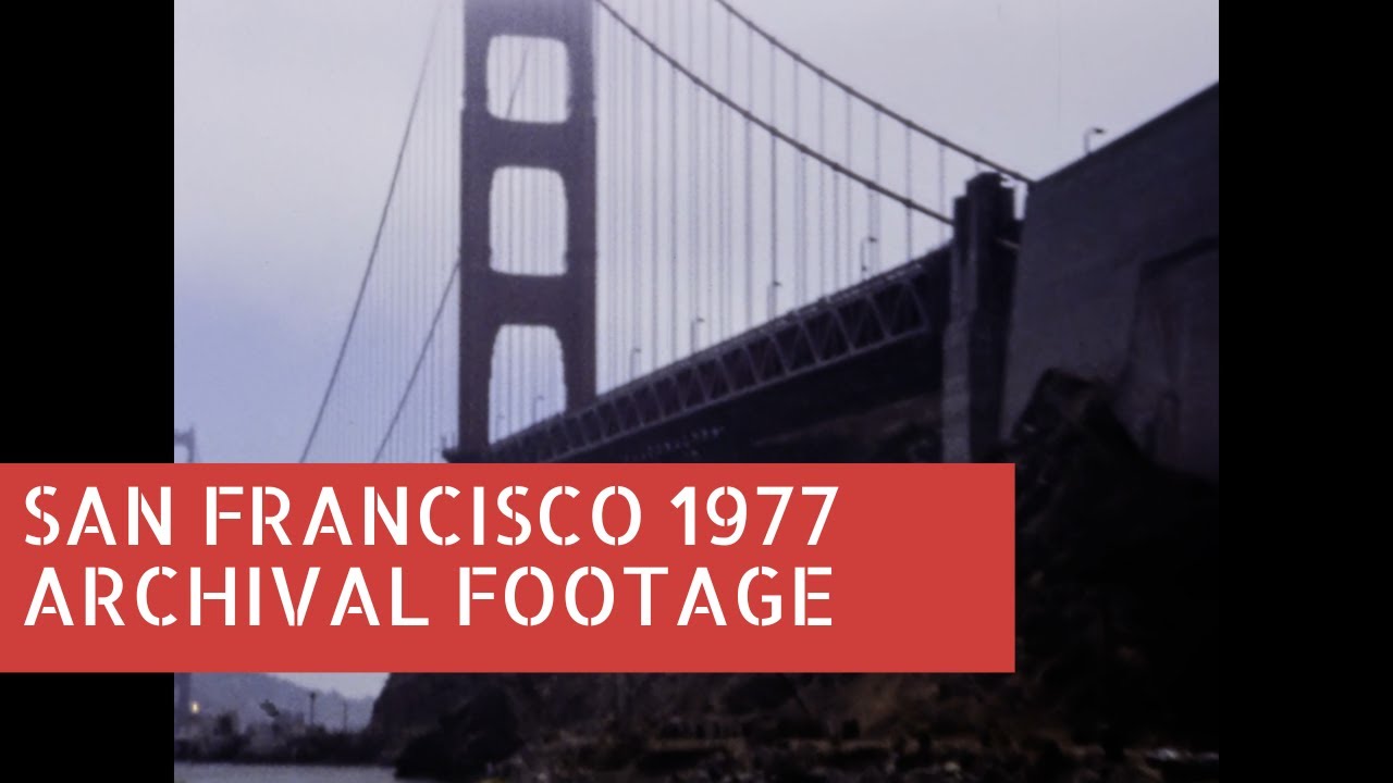 San Francisco 1977 Archival Footage