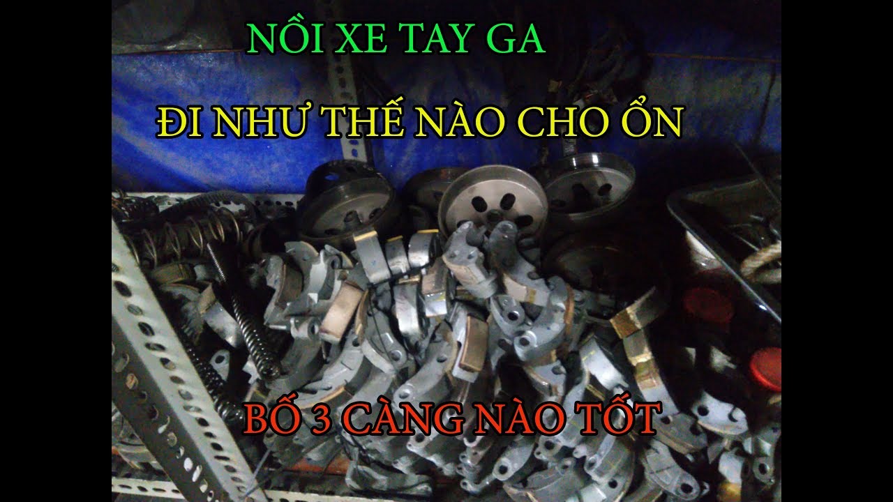 TỔNG HỢP NGUYÊN NHÂN XE TAY GA KÊU,GÀO,RUNG,RẦN VÀ CÁCH KHẮC PHỤC