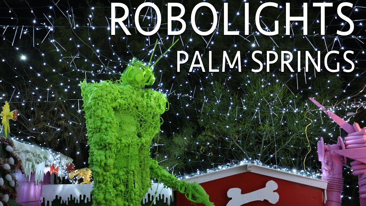 Robolights 2016: Exploring Palm Springs Crazy Christmas Lights Display