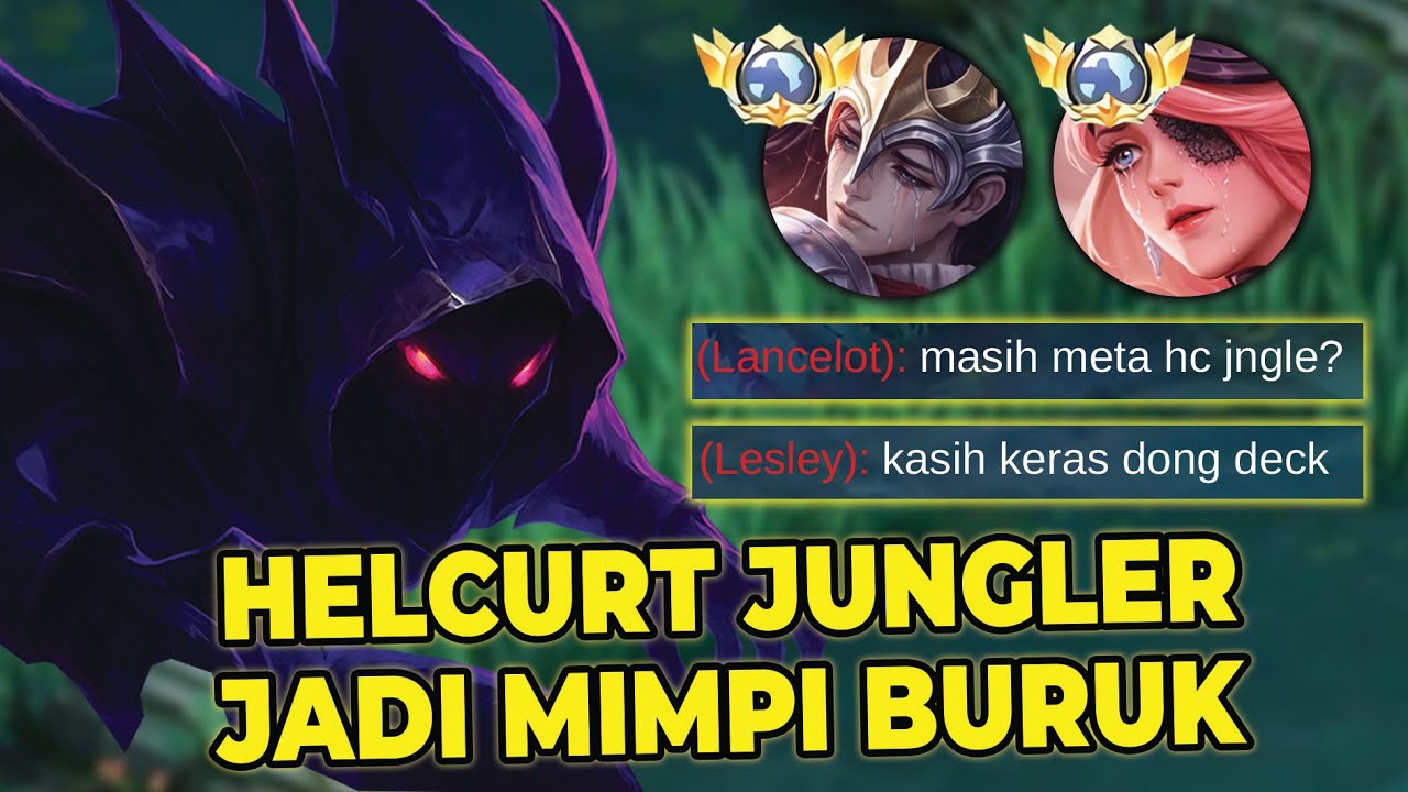 INI RAHASIA MENANG MUDAH PAKE HELCURT JUNGLER🔥 TOP GLOBAL HELCURT - MLBB