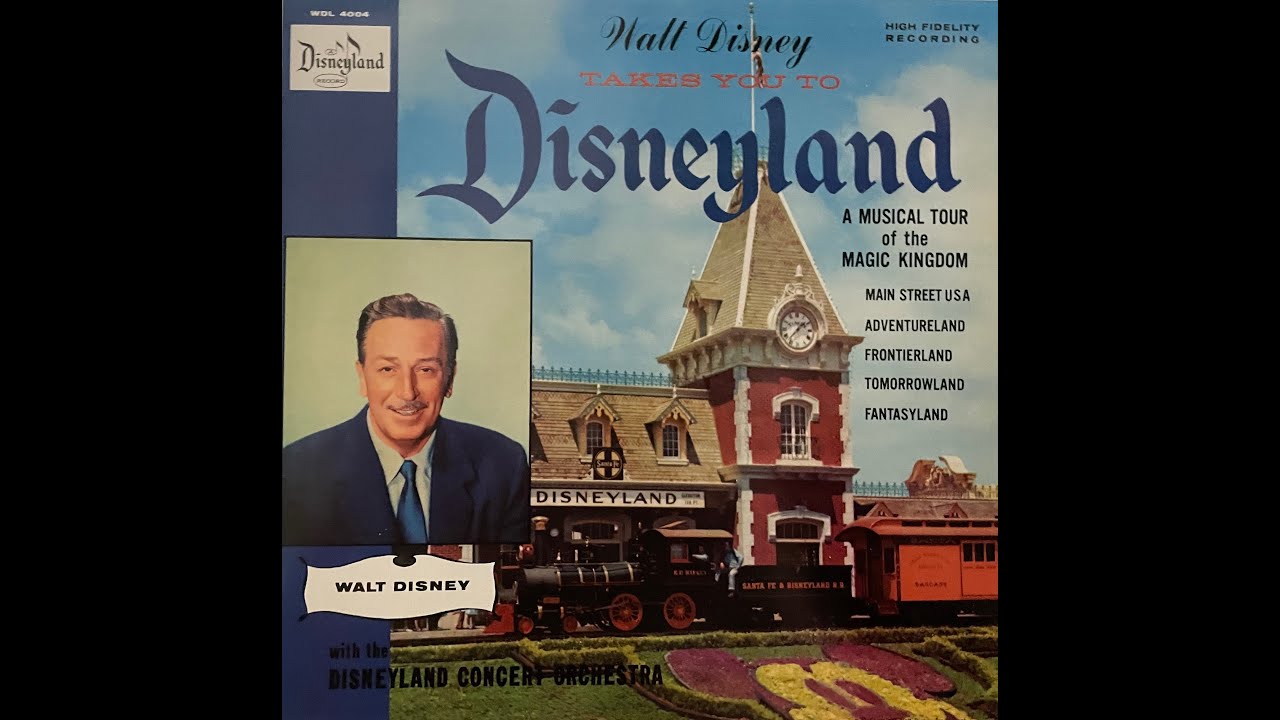 A Musical Tour Of Disneyland (1956 Disneyland Record) [2022 CDN Remastered]