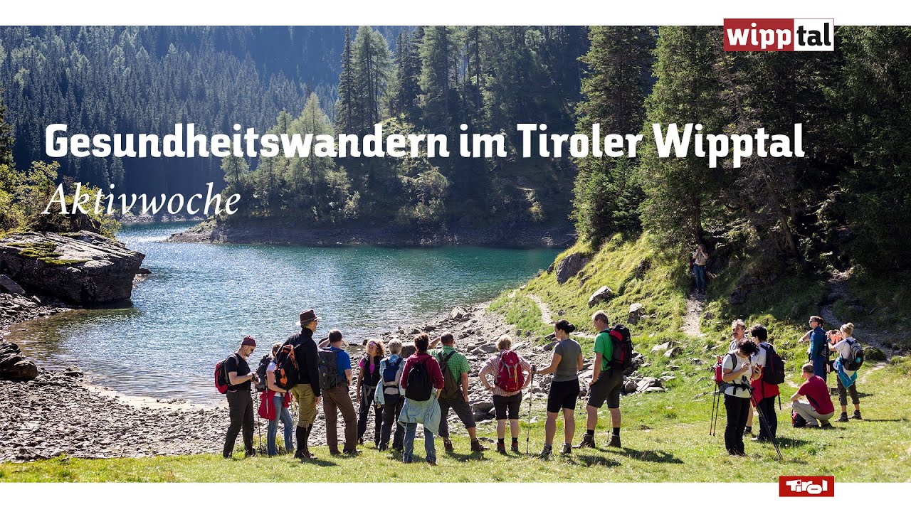 Gesundheitswandern im Tiroler Wipptal - Die Aktivwoche