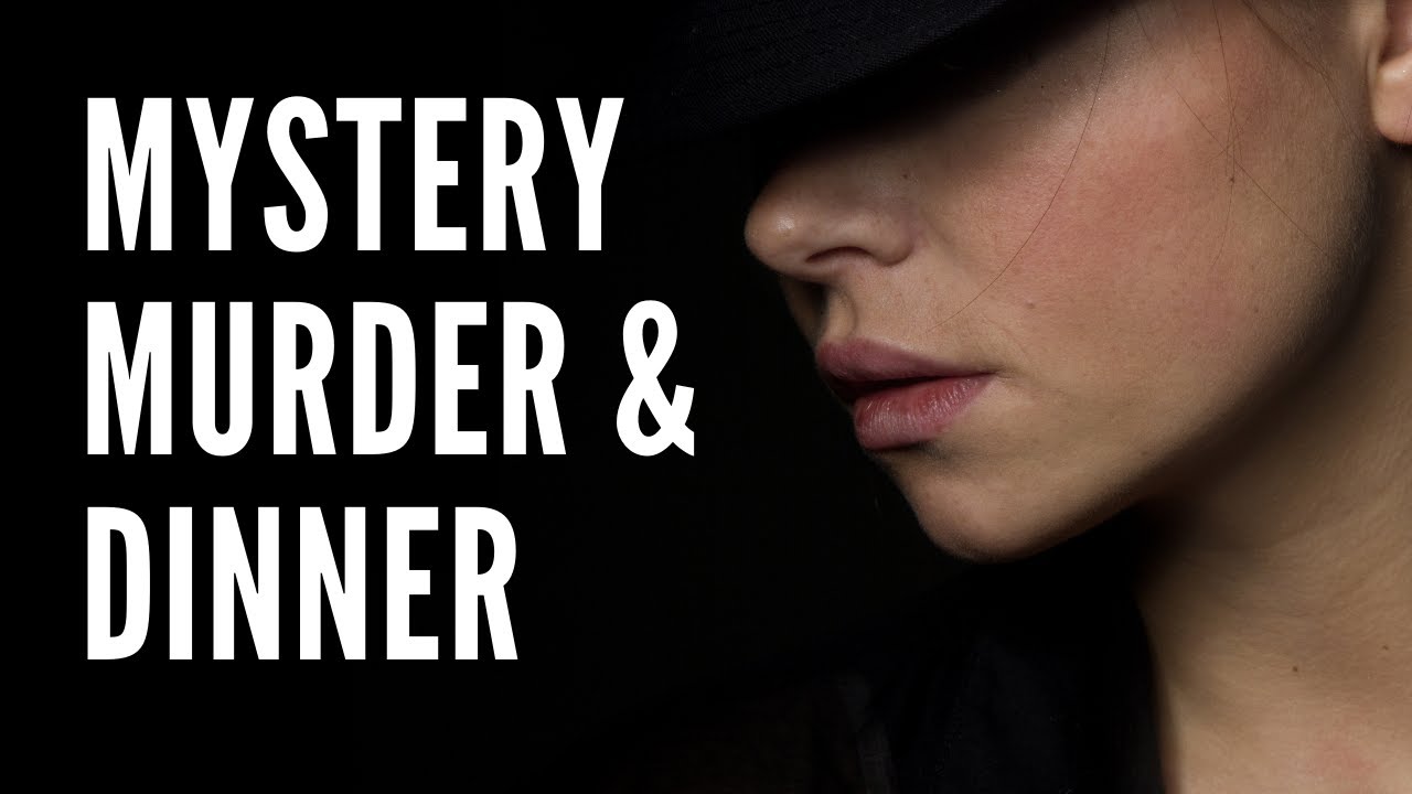Murder Mystery Dinner - It Was My Surprise