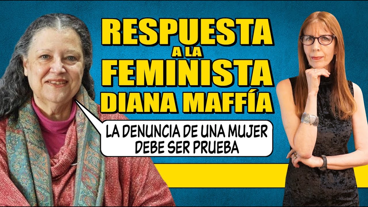 RESPUESTA a la FEMINISTA Diana Maffía (