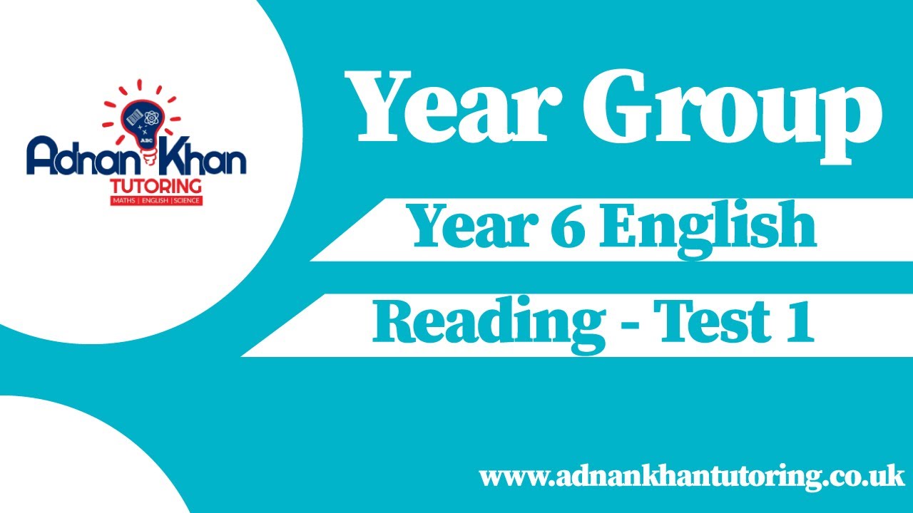 Year 6 English - Reading Test 1