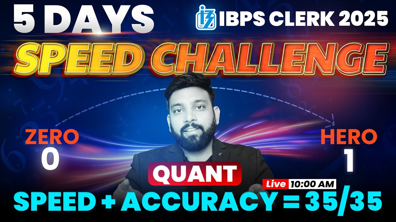 💥 IBPS Clerk 2025 ⚡ Quant Speed Challenge 📅 5 Days Zero to Hero  📊 Maths by Arun Sir 🔥