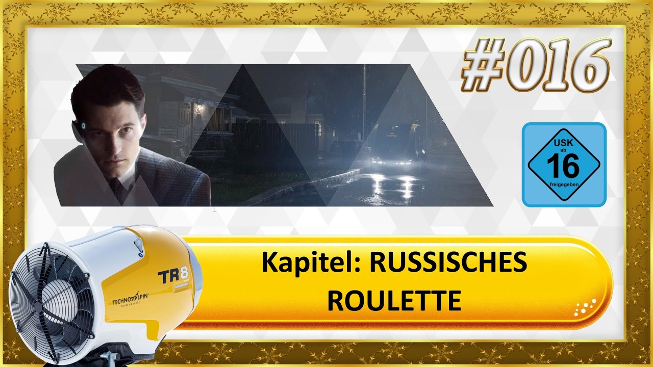 Detroit Become Human – Kapitel: RUSSISCHES ROULETTE #016