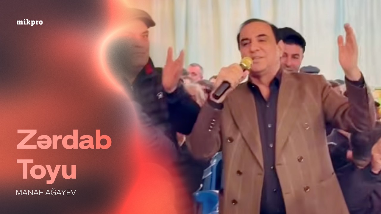 Manaf Ağayev — Zərdab Toyu (2026)
