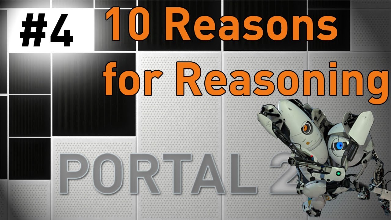 Portal 2 Co-op | 10 Reasons for Reasoning Bölüm 4
