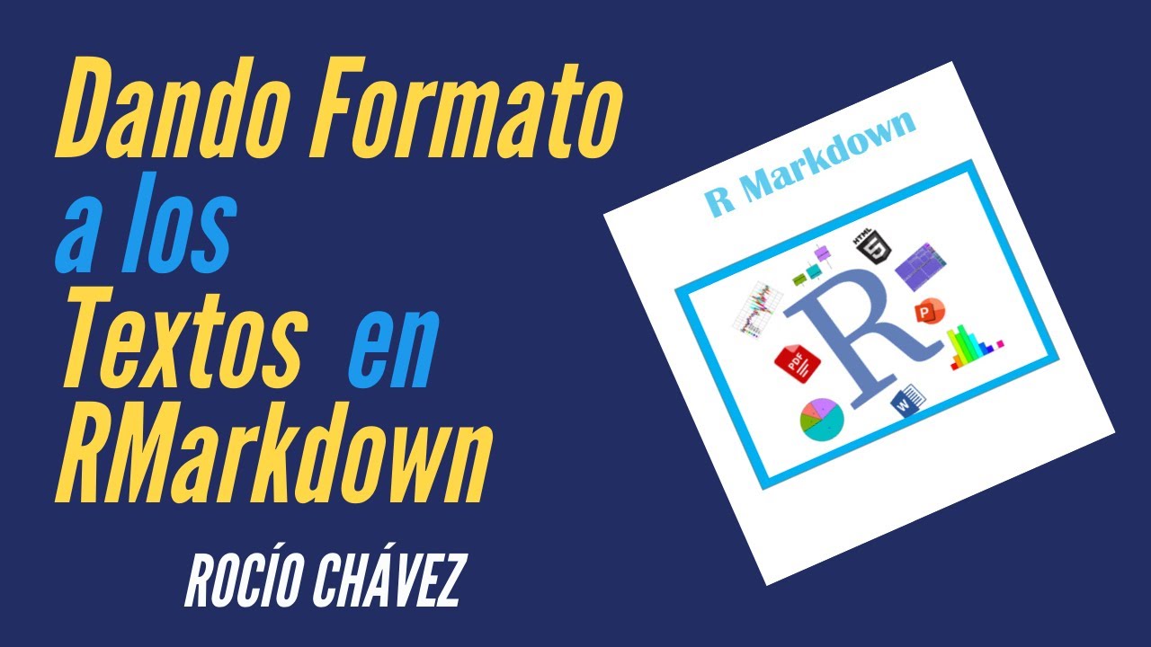 Dando Formato a los Textos en RMarkdown