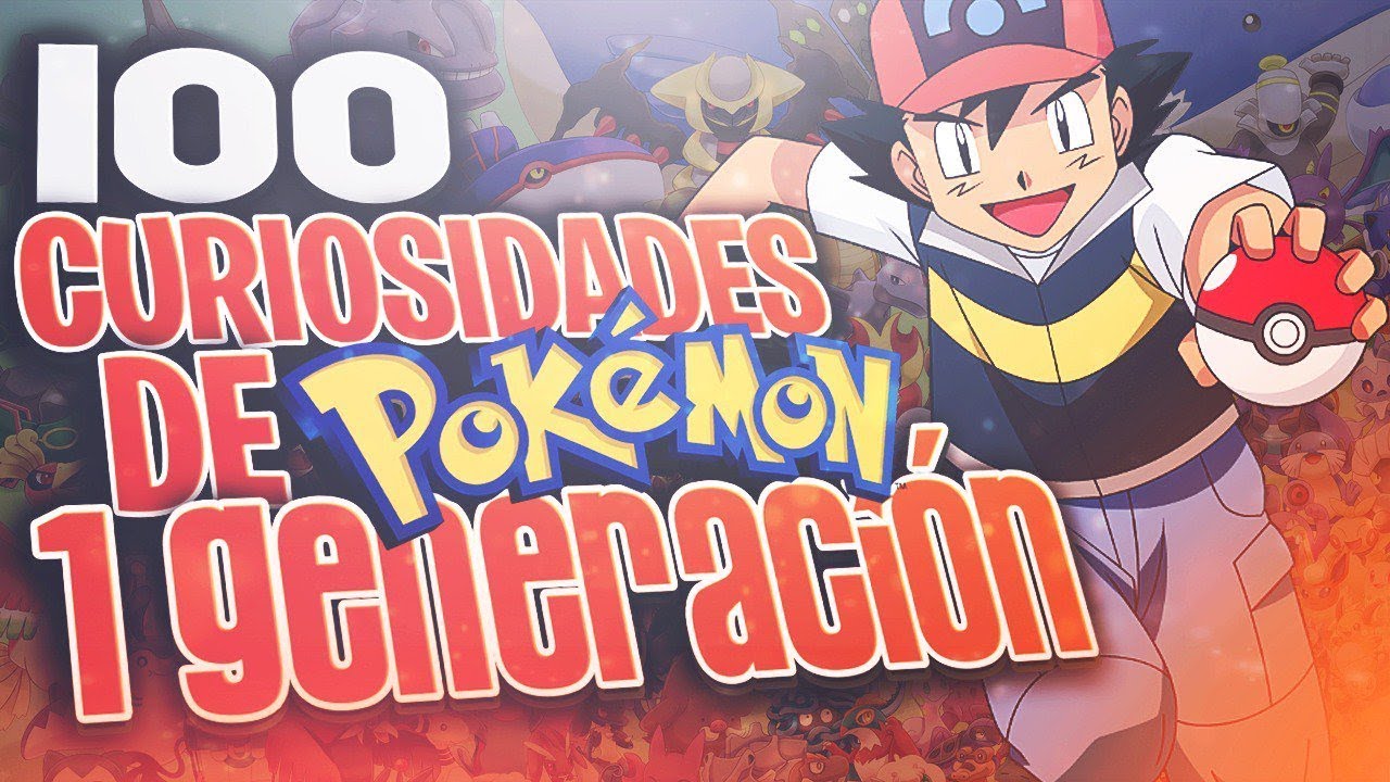 ¿SABIAS QUÉ...? 100 CURIOSIDADES DE POKÉMON: PRIMERA GENERACIÓN | IsHierro