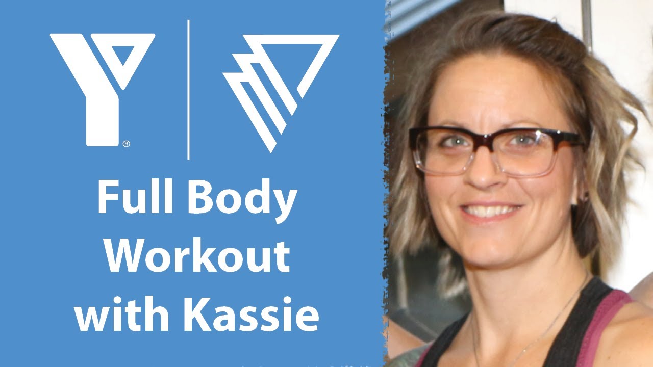 Full Body Workout with Kassie