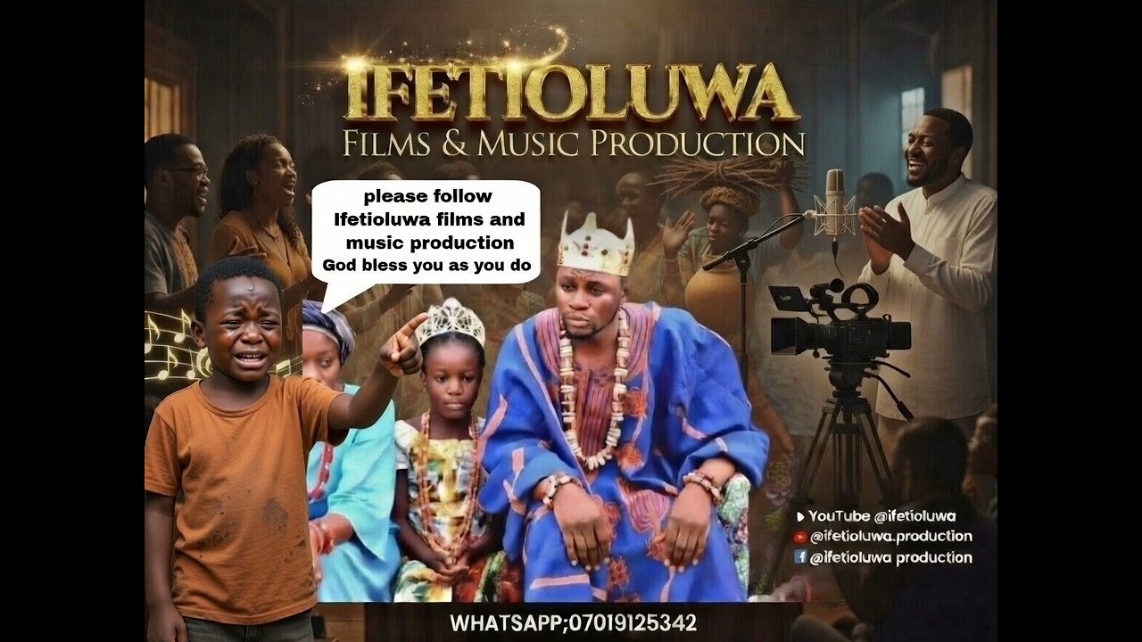 Ifetioluwa films and music production 