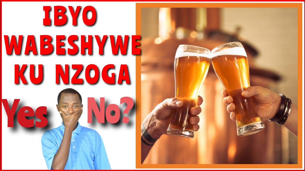 Ese kunywa inzoga nkeya bitwaye iki!? Dore ibyo twabeshywe ku NZOGA!!