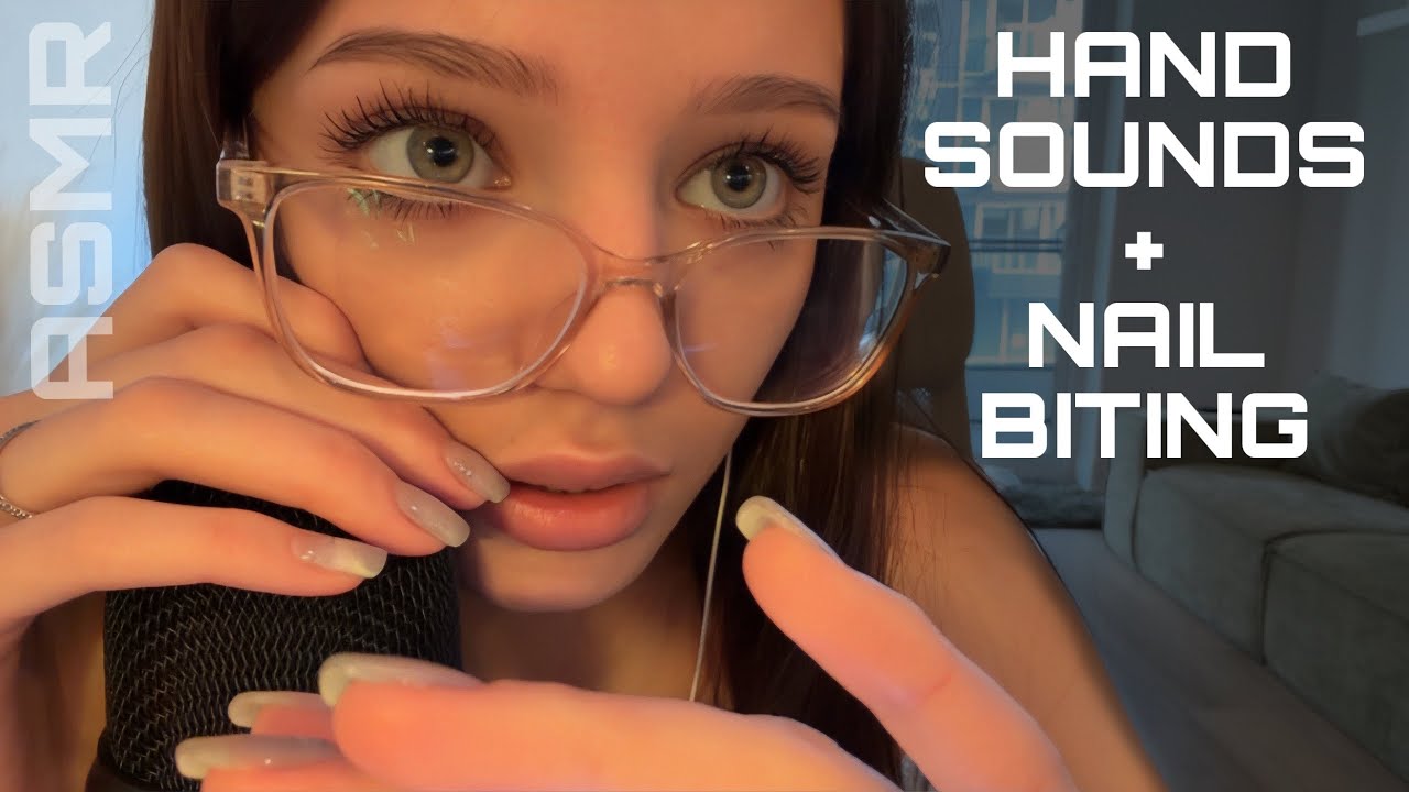 ASMR ☆ Hand Sounds & Nail Biting