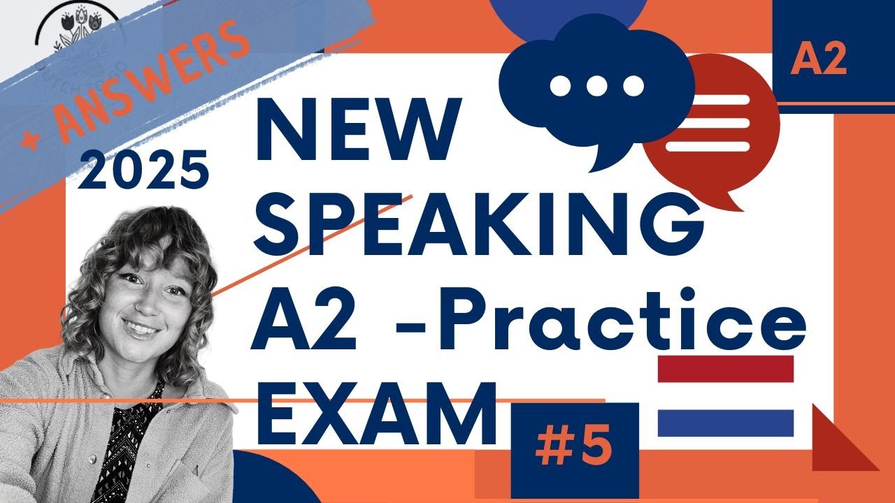 New Format Spreekvaardigheid A2 Exam #5 with answers - 2025 speaking exam #Dutch #Nederlands