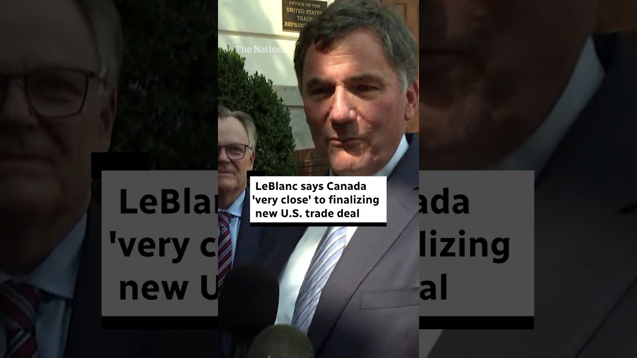 LeBlanc twierdzi, że jesteśmy &bdquo;bardzo blisko&rdquo; sfinalizowania umowy handlowej między USA a Kanadą