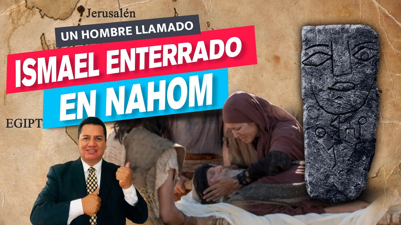 Evidencia Arqueologíca del Libro de Mormón | Un Hombre Llamado Ismael Enterrado en Nahom.