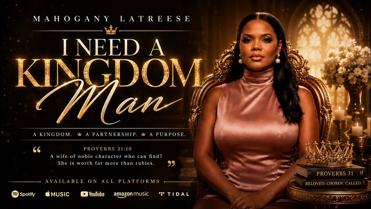 Motivational/Women Empowerment/ I Need A Kingdom Man/FOR WOMEN IN WAITING