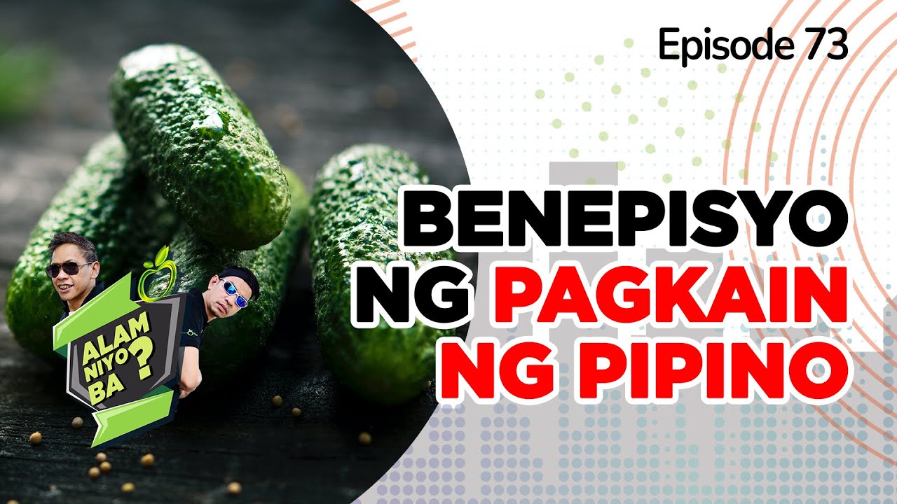 Alam Niyo Ba? Episode 73 | Benefits of Eating Cucumber A Day