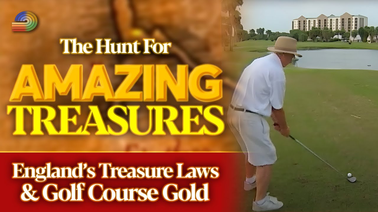 Golf Course Gold | Hunt for Amazing Treasures