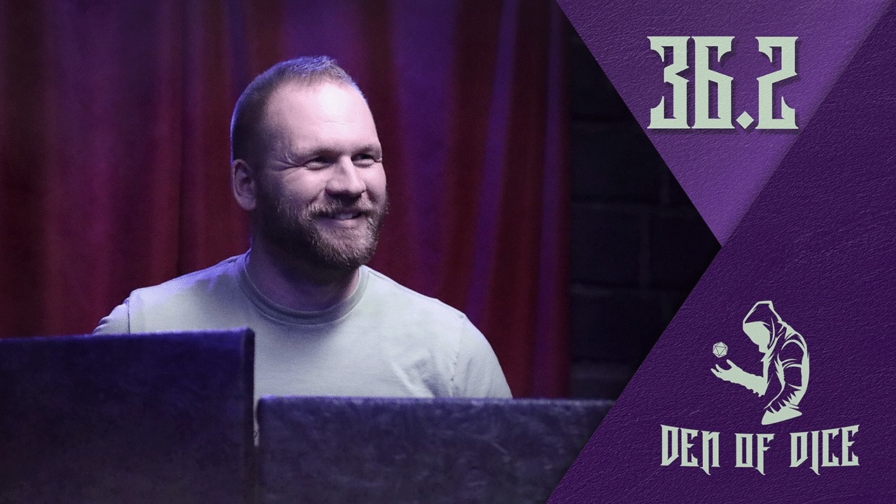 C1 E36: Part 2 | We’re One Freaky Family | Den of Dice