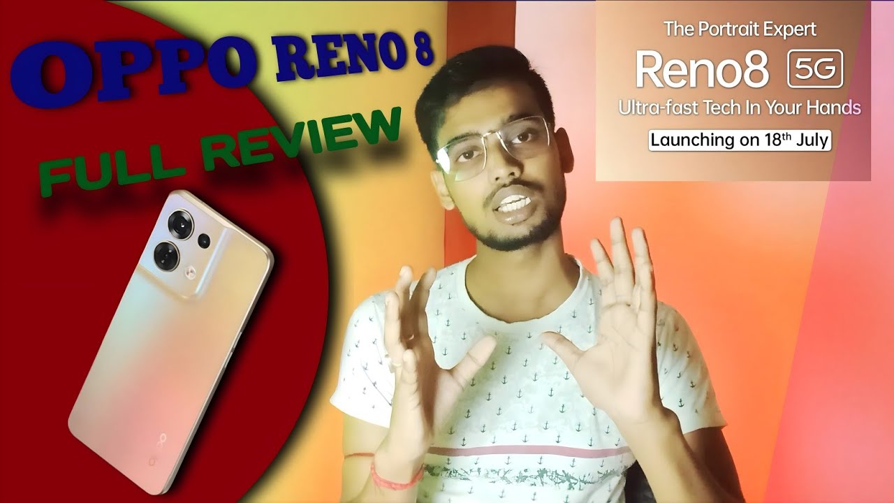 OPPO RENO 8 - 5G || Full Review And Specification &  finally Announce Launch Date & Time