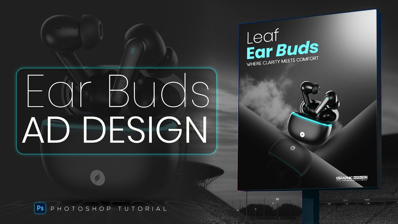 Leaf Ear Buds Ad Design in Photoshop #EarBudsAdDesign #TechAdDesign #PhotoshopTutorial
