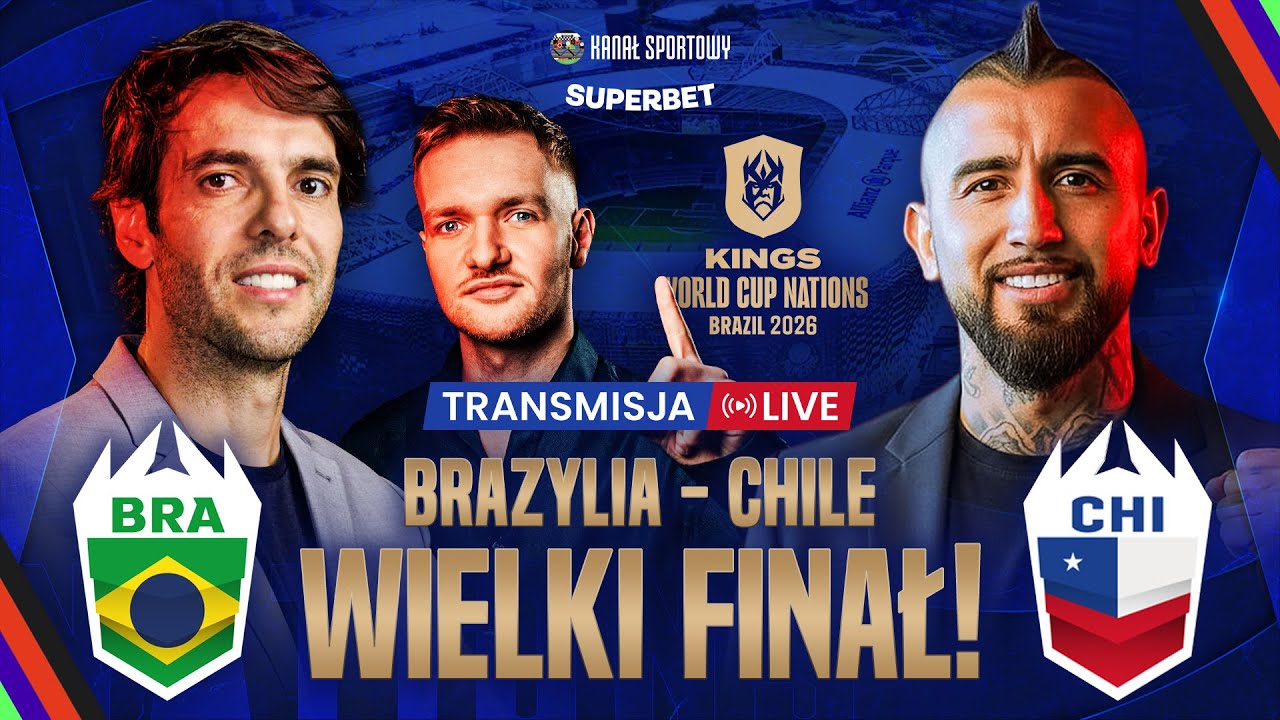 FINAŁ KINGS WORLD CUP NATIONS 2026! BRAZYLIA - CHILE: OGLĄDAJ MECZ