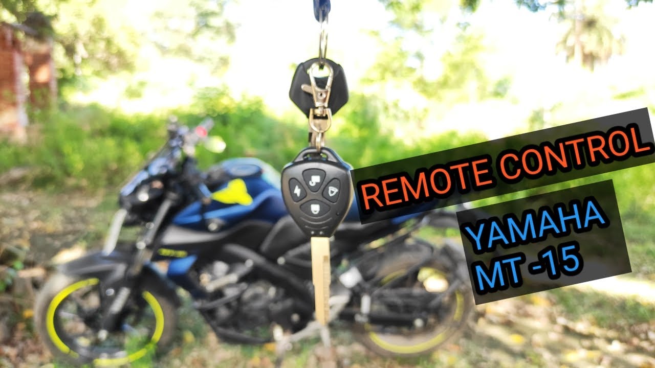 YAMAHA MT-15 | REMOTE CONTROL SYSTEM
