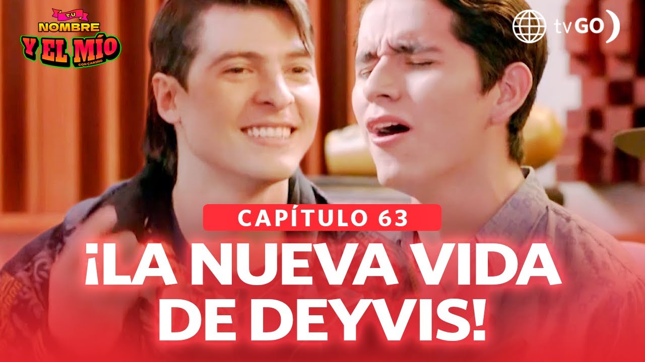 Tu nombre y el mío: Deyvis se volvió productor musical (Capítulo n° 63)