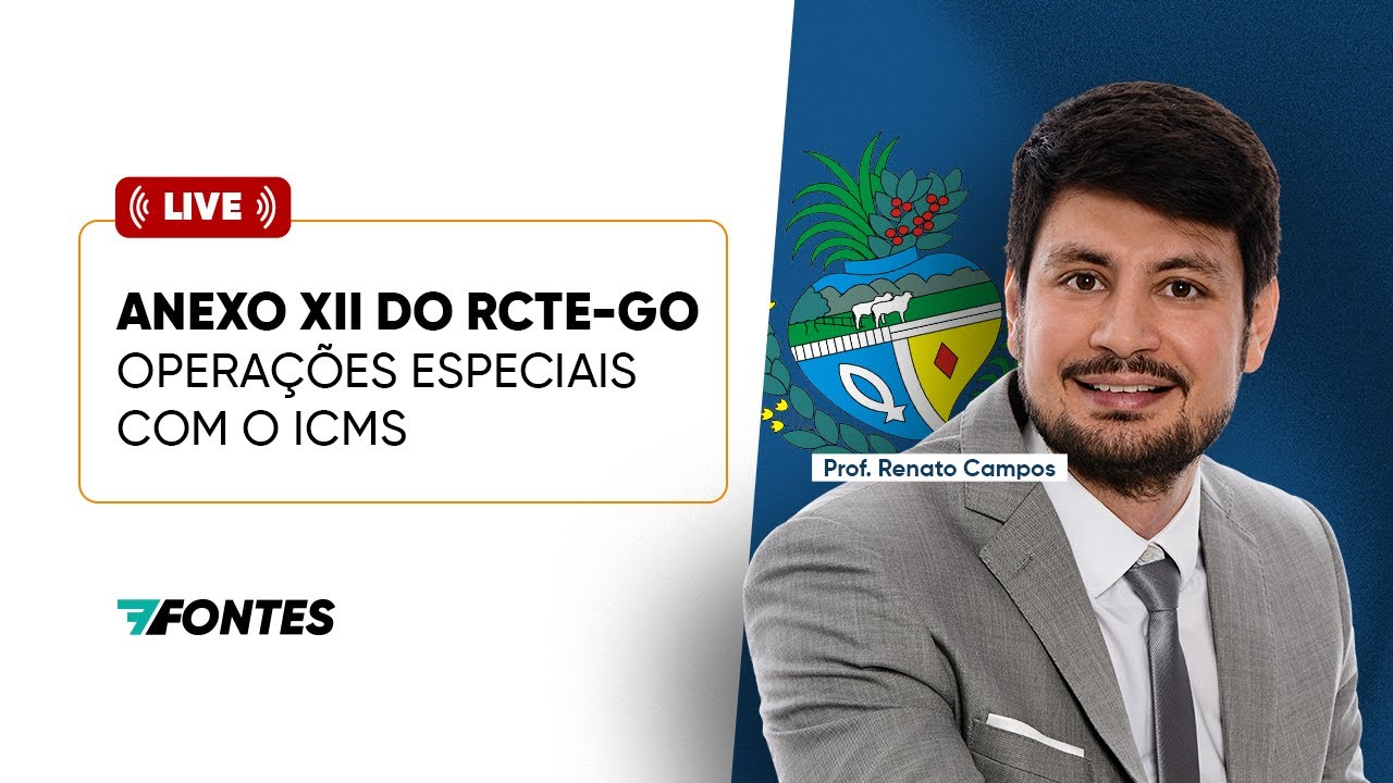 SEFAZ-GO: ANEXO XII do RCTE-GO (Operações Especiais com o ICMS)