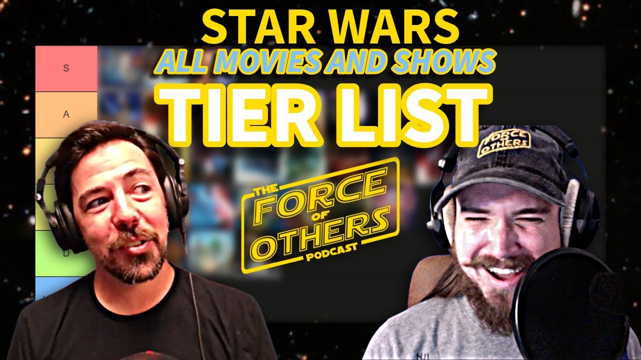 Ranking ALL Star Wars Movies and TV Shows -- Episode 44
