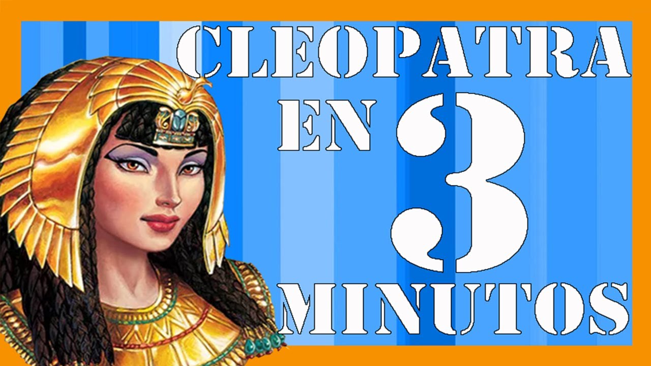 🐍Cleopatra en 3 minutos🐍 La última faraona del Antiguo Egipto