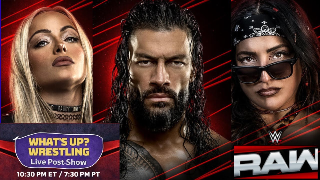 WWE Monday Night Raw Post-Show  - What's Up? Wrestling #73