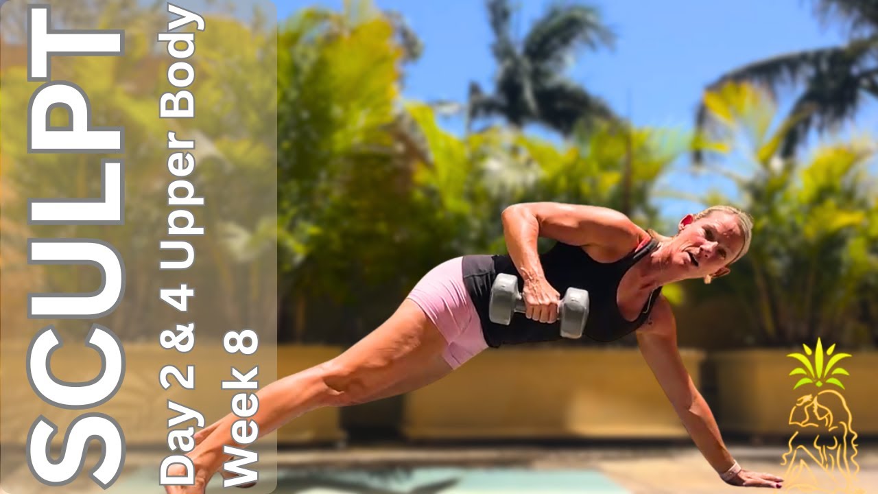 Week 8 Challenge: Upper Body Sculpt & Burn Complete