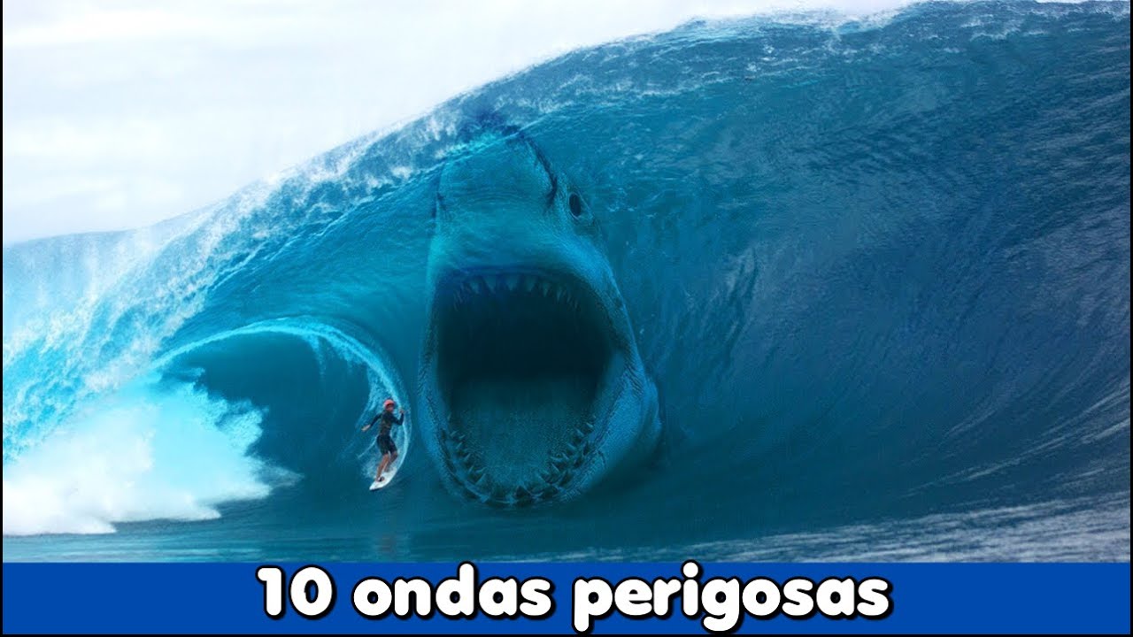 AS 10 ONDAS MAIS PERIGOSAS DO MUNDO