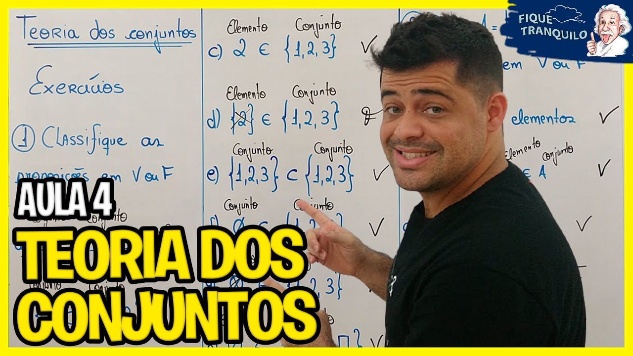 Teoria dos conjuntos (ENEM) - Aula 4: Exercícios - Relação de pertinência e relação de inclusão